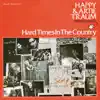 Happy & Artie Traum - Hard Times In the Country